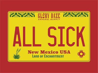 New Mexico License Plate "ALL SICK"