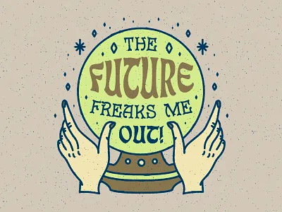 The Future Freaks Me Out!