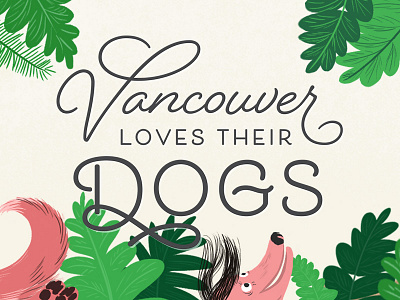 Vancouver Loves Their Dogs Header and logo dogs fonts green header illustration logo nature photoshop plants script vancouver