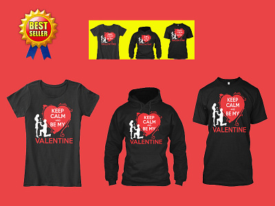 Keep Calm And Be My Valentine - Valentine Day T Shirt couple love hoodie shopping sweatshirts t shirts teespring valentine valentine day t shirt valentine shopping valentineday gift valenting romance