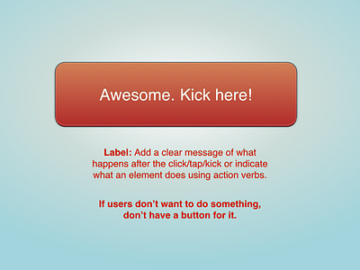 Kick here! btn button label tips ux cta