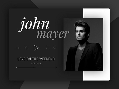 Music - UI black and white john mayer music music control play sound ui