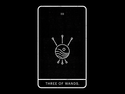 Three of Wands. ace black minimal sea sun tarot tranquility vision wands white