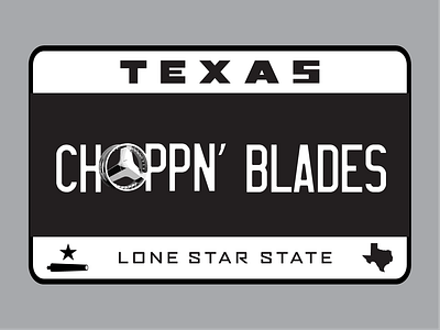 Texas License Plate CHOPPIN' BLADES