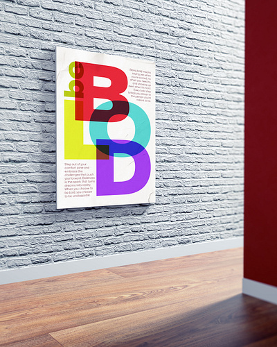 "Be Bold" Poster Design poster design typography visual design