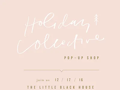 holiday collective gifts handwriting holiday holiday collective instagram lettering pop up shop promo script type