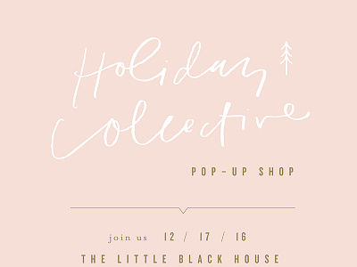 holiday collective gifts handwriting holiday holiday collective instagram lettering pop up shop promo script type