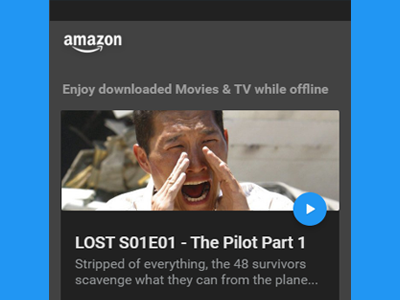 UX Improv #1 - Amazon Prime Video (3/3) amazon prime android android design downloads fab material design offline