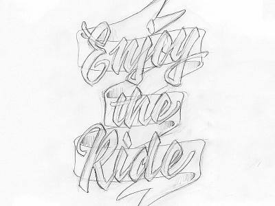 Enjoy the ride custom handmadefont lettering letters typography