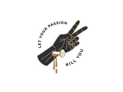 Let Your Passion Kill You badge crucifixion death hand jesus lineart logo nail passion pin stigmata work