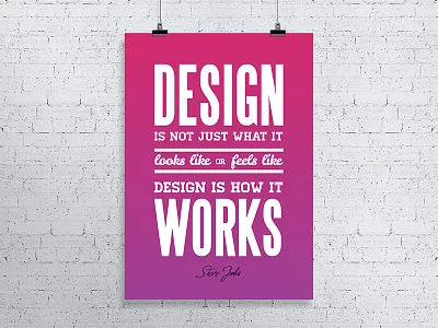 Design Is How It Works poster design gradient inspiration poster print quote steve jobs subtle typography