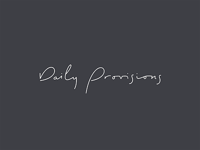 Daily Provisions bar brand branding cafe custom hand drawn identity logo mark restaurant script