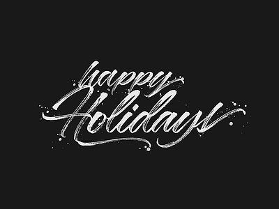 Happy Holidays brushtype calligraphy handlettering handmade handmadetype lettering logotype maker sketch tombow