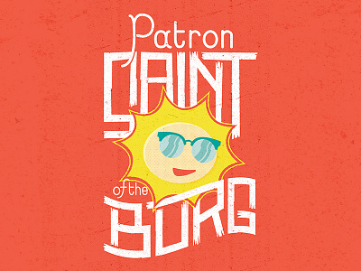 Patron Saint of the Burg florida hand lettering mr. sun st. petersburg the burg typography