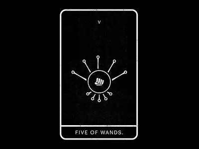 Five of Wands. ace black fight fist five minimal punch tarot wands white