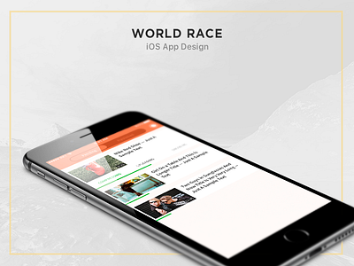 WorldRace App Design app application feed ios iphone media mobile ui world race