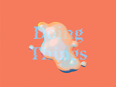 Doing Things design experimental type