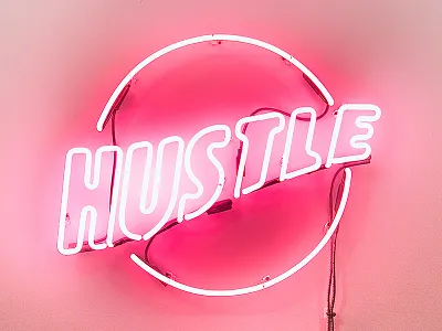 Hustle hustle neon