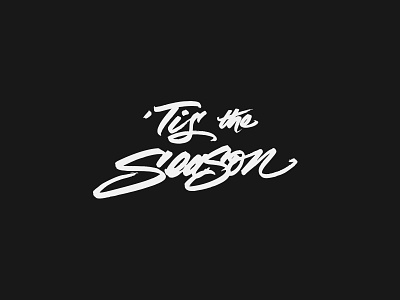 'Tis the Season brush script hand lettering handtype holiday lettering tombow