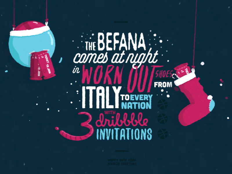 3 Dribbble invites giveaway befana dribbble dribbblers give away invitation invitations invite marcomartina motiondesign prospect ticket xmas