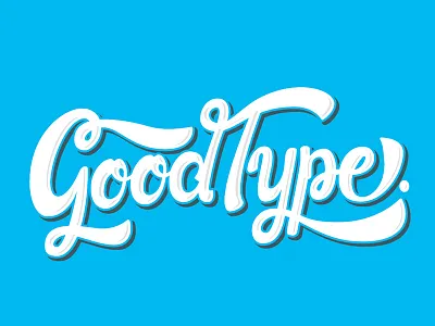 Good Type - Lettering brush brushpen calligraphy composition handlettering lettering logo design typography