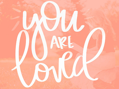 You are Loved hand drawn hand drawn type hand lettered handlettering ipad lettering love unsplash