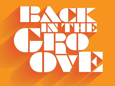 Back In The Groove design font illustration lettering retro type typeface typography