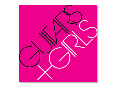 Guitars and Girls album art album cover avant garde cover art girls guitars music playlist square typography