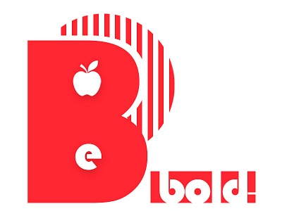 Be bold advertisement art design illustration magazine