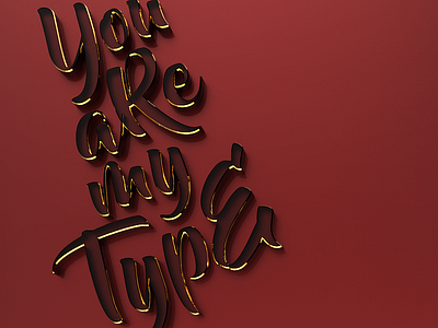 YouAreMyType <3 3d keyshot maya type youaremytype