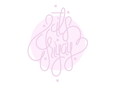 it's Friyay! lettering type typography