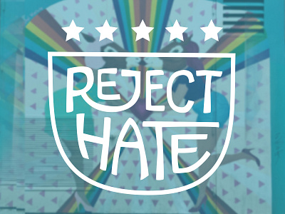 Reject Hate 2016 democracy election protest