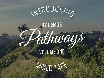 Pathways artwork dēmos mixed tape music rap