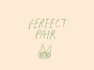 Perfect Pair brush brush lettering card lettering love note pair pear perfect pair pun valentines valentines card valentines day