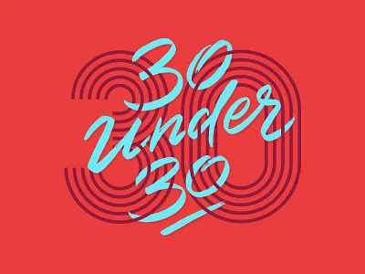 Forbes 30 Under 30 30 30under30 brush calligraphy custom forbes forbesu30europe goodtype lettering type typeverything vector