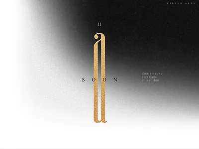 S O O N - "High style" collection #2 dark lettering mystery typography