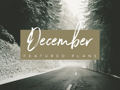 December Featured Plans december font gotham script winter