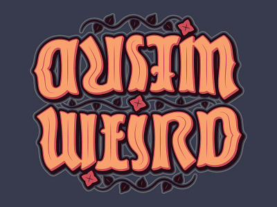 Austin Weird Ambigram illusion letters optical script type typography words