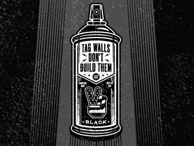 Tag Walls Don't Build Them america grunge illustration peace spray paint