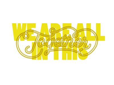 Together lettering type typography words