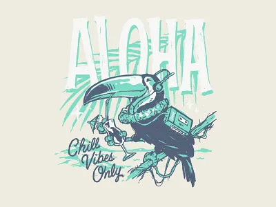 Chill Vibes Only aloha chill vibes toucan tropical vacation