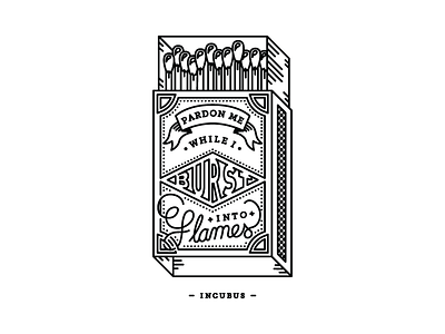 Pardon Me Matchbox illustration incubus matchbox music