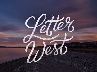 Letter West brush brush lettering crayligraphy handlettering lake letter west lettering retreat sunset utah