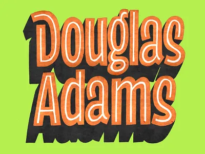 Douglas Adams douglas adams drawing goodtype handlettering illustration lettering photoshop