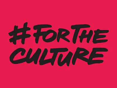 #ForTheCulture brushtype handdrawntype