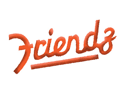 Explorin' cursive friend friends lettering orange rough script shading stipple texture type vector