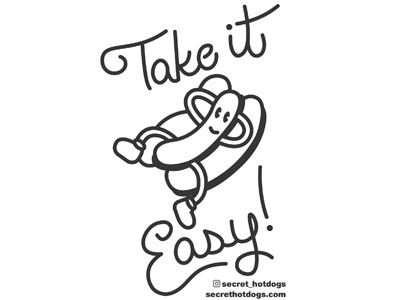 take it easy! dog easy hot hotdog secrethotodogs stickers