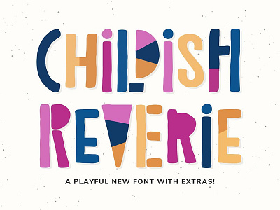 Childish Reverie Font 80s 90s font fun hand drawn memphis playful retro