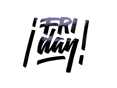 ¡Friday! brush calligraphy hand lettering ink lettering