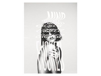 Mind F*cked art cover graphic design type warped